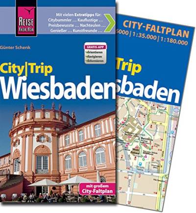 Reise Know-How CityTrip Wiesbaden: Reiseführer mit Faltplan und kostenloser Web-App: Mit City-Faltplan. Mit Gratis-App über QR-Code oder Link auf der Buchrückseite. Reiseführer mit Faltplan